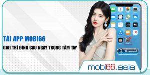 Tải app mobi66